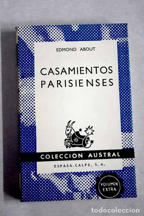 Libros: Casamientos parisenses.- About, Edmond - Foto 1