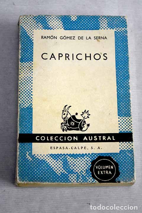 Libros: Caprichos: G&oacute;mez de la Serna, Ram&oacute;n.- G&oacute;mez de la Serna, Ram&oacute;n - Foto 1