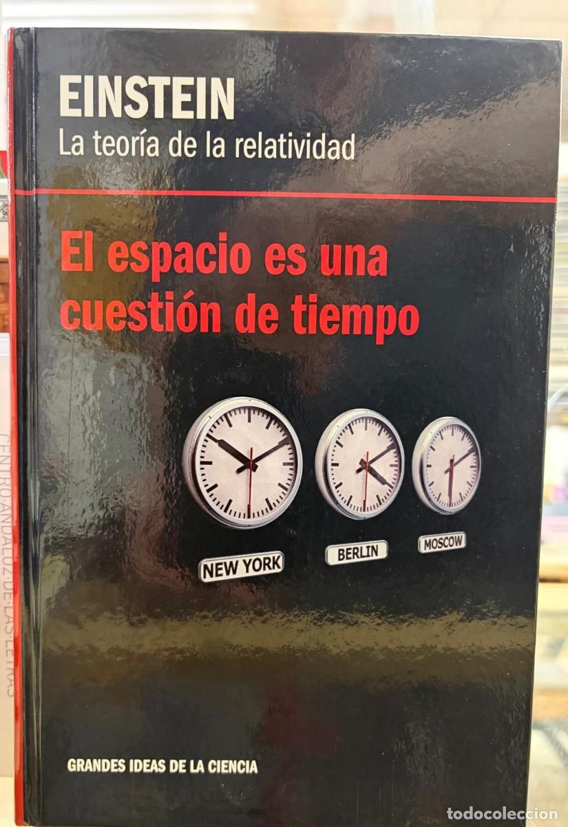 Libros: ESPACIO ES UNA CUESTI&Oacute;N DE TIEMPO, EL. EINSTEIN LA TEOR&Iacute;A DE LA RELATIVIDAD - BLANCO LASERNA, DAVID - Foto 1