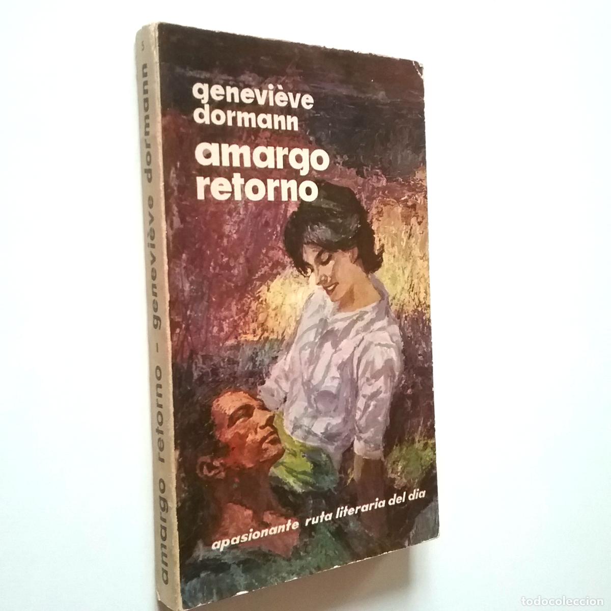 Libros: Genevi&egrave;ve Dormann - Amargo retorno - Foto 1