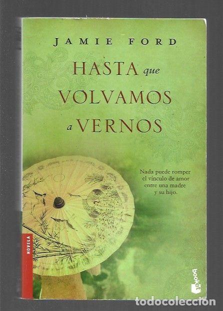 Libros: HASTA QUE VOLVAMOS A VERNOS - FORD, JAMIE - Foto 1