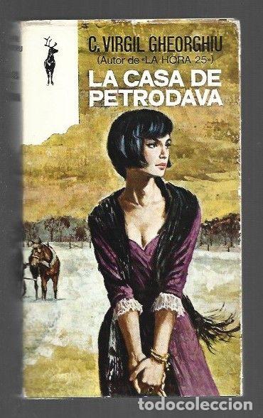 Libros: CASA DE PETRODAVA - LA - C. VIRGIL GHEORGHIU - Foto 1