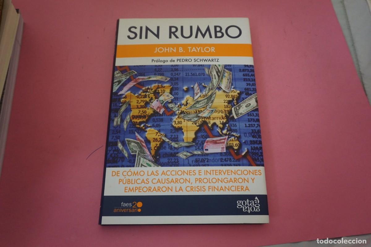 Libros: AR20C/ SIN RUMBO - JOHN B. TAYLOR / GOTA GOTA EDITOR - Foto 1