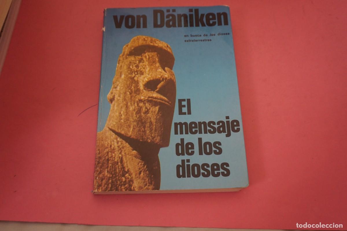 Libros: AR20C/ EL MENSAJE DE LOS DIOSES - VON DANIKEN / EDICIONES MARTINEZ ROCA - Foto 1
