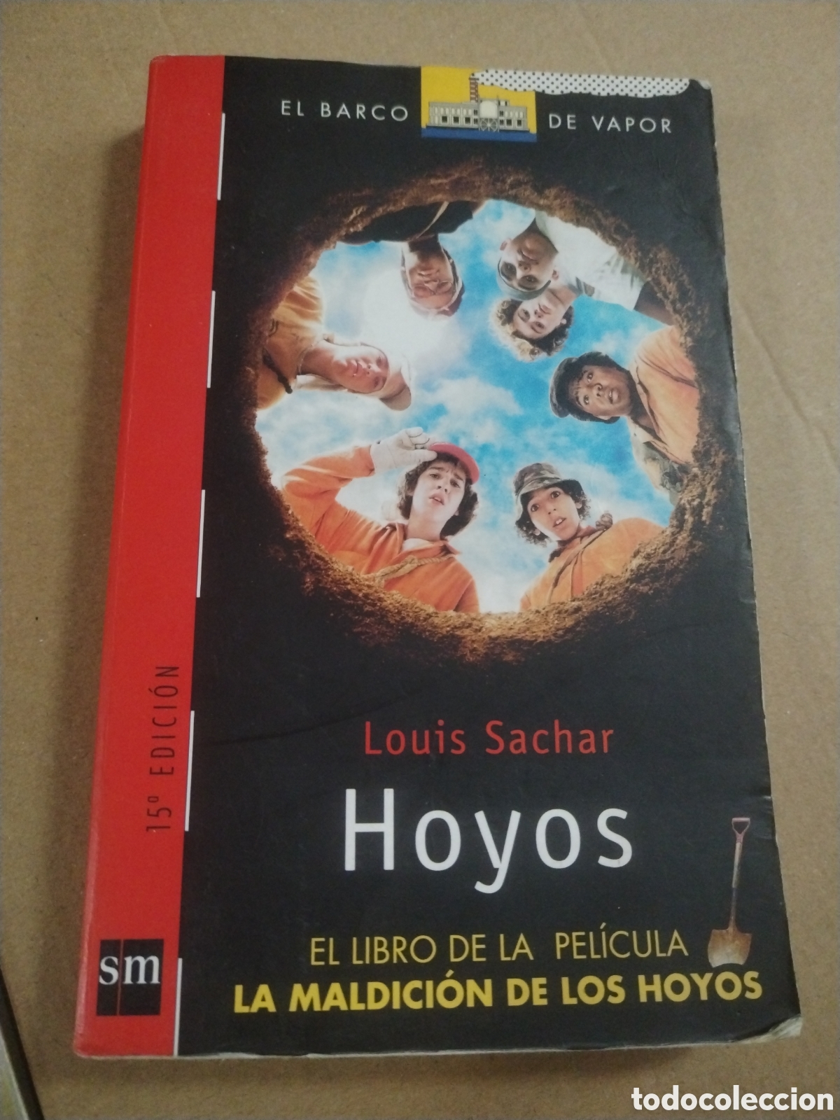 Libros: HOYOS. LOUIS SACHAR. EL BARCO DE VAPOR. - Foto 1