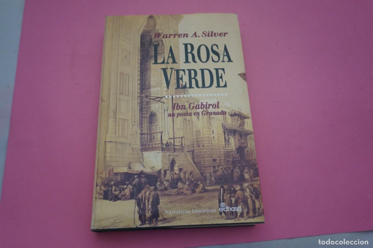 Libros: AR20C/ LA ROSA VERDE - WARREN A. SILVER / EDITORIAL EDHASA - Foto 1