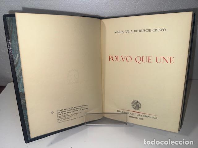 Libros: POLVO QUE UNE RUSCHI CRESPO MARIA JULIA DE 1975 - Foto 3