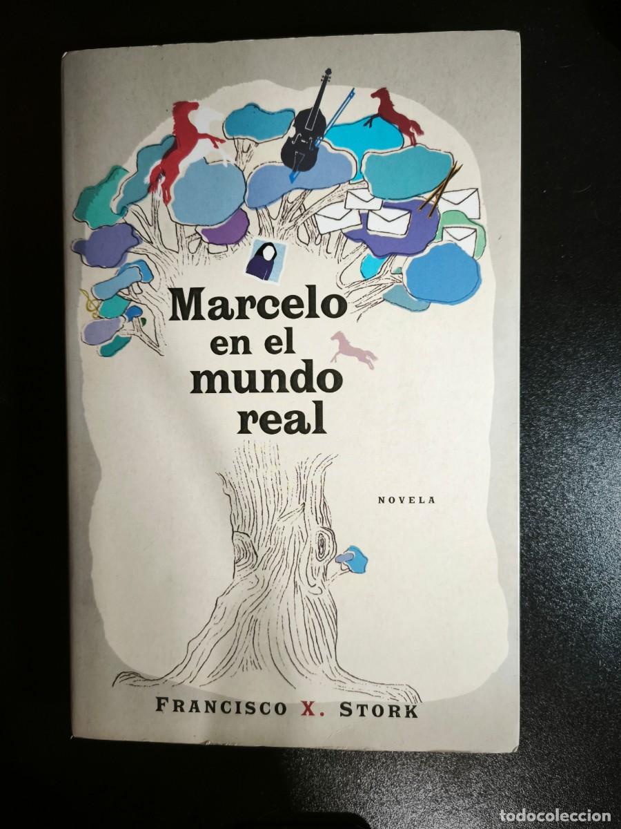 Libros: Marcelo en el mundo real - Francisco X. Stork - Foto 1