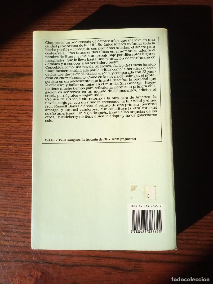 Libros: &rdquo;La ley del Hueso&rdquo;, Russell Banks - Foto 2