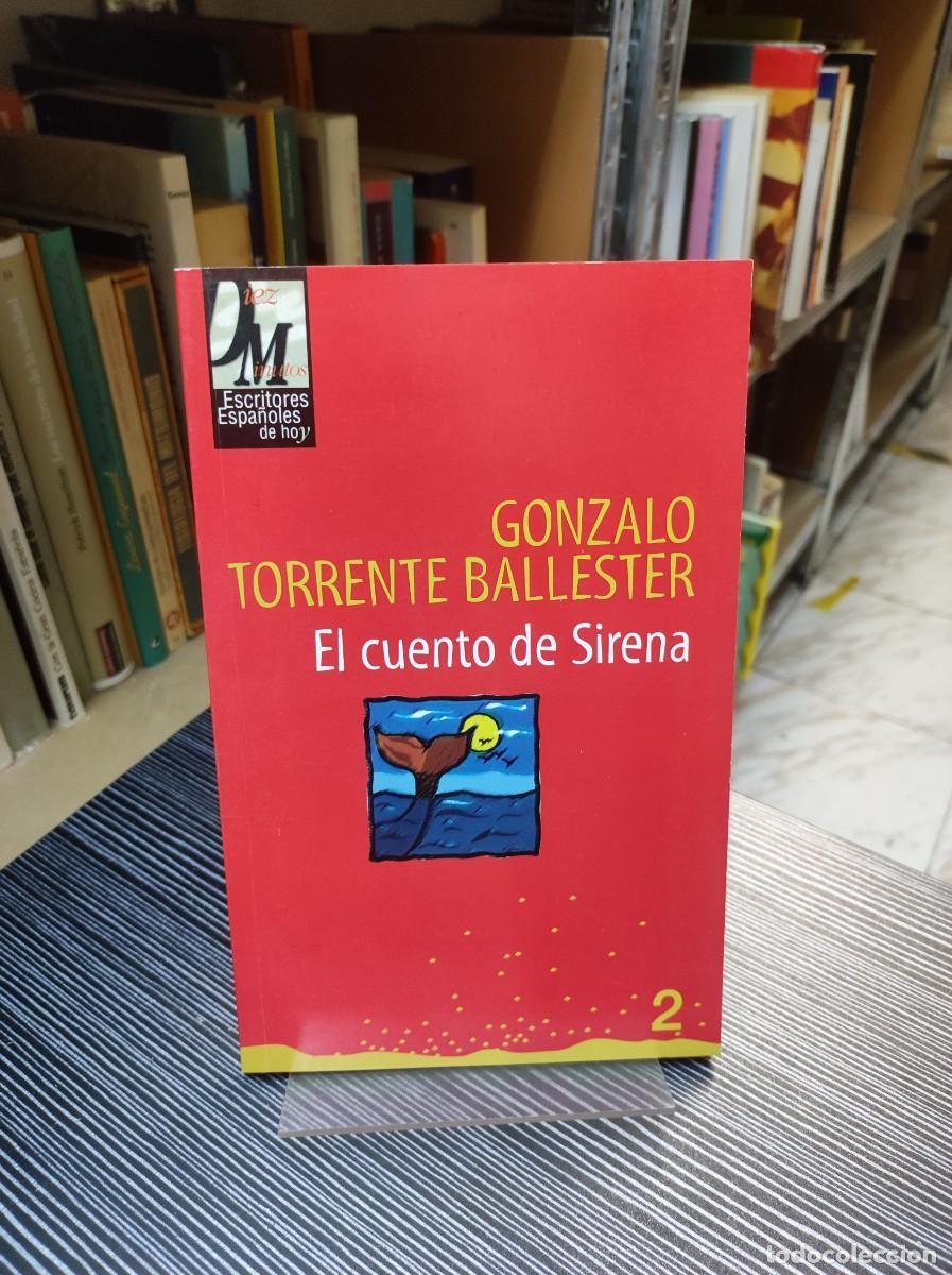 Libros: EL CUENTO DE SIRENA GONZALO TORRENTE BALLESTER - Foto 1
