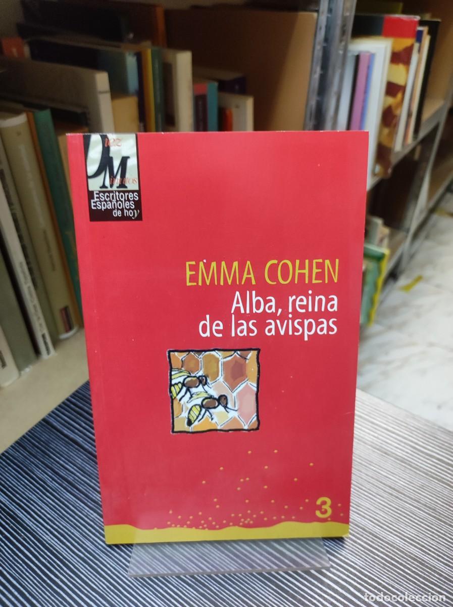 Libros: ALBA, REINA DE LAS AVISPAS EMMA COHEN - Foto 1