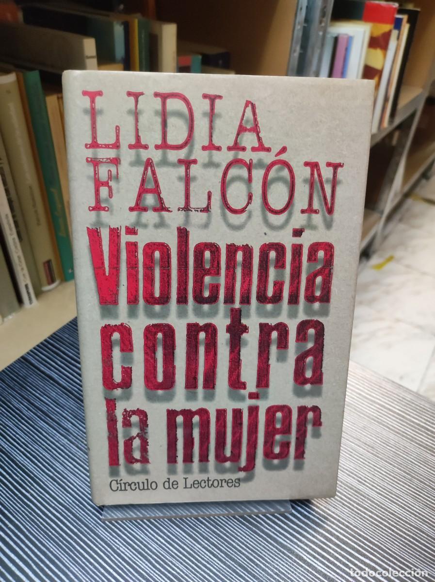 Libros: VIOLENCIA CONTRA LA MUJER LIDIA FALCON - Foto 1