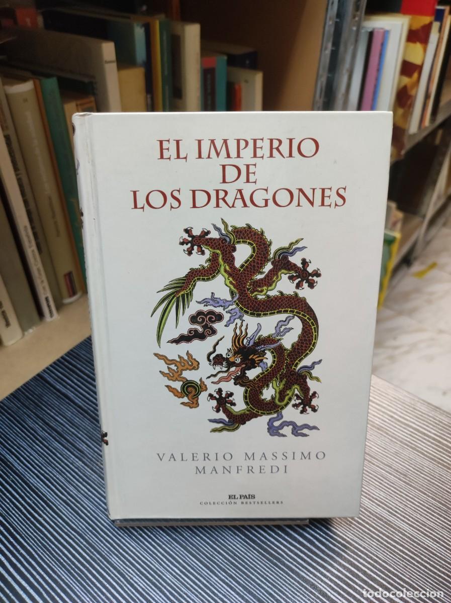 Libros: EL IMPERIO DE LOS DRAGONES VALERIO MASSIMO MANFREDI EL PAIS - Foto 1