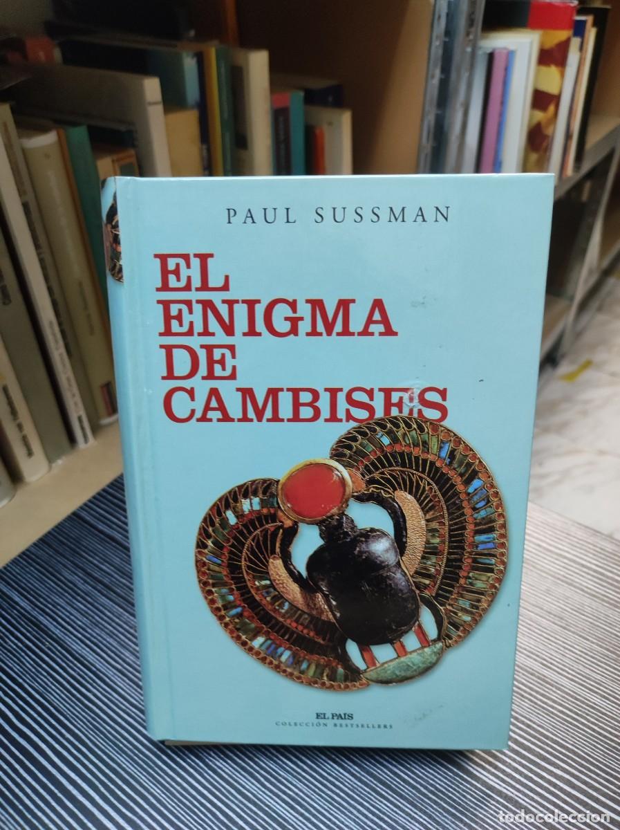 Libros: EL ENIGMA DE CAMBISES PAUL SUSSMAN - Foto 1