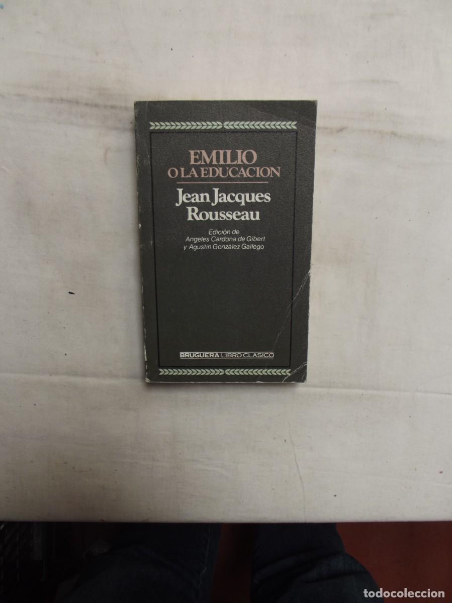 Libros: EMILIO O LA EDUCACION DE JEAN JACQUES ROUSSEAU - Foto 1