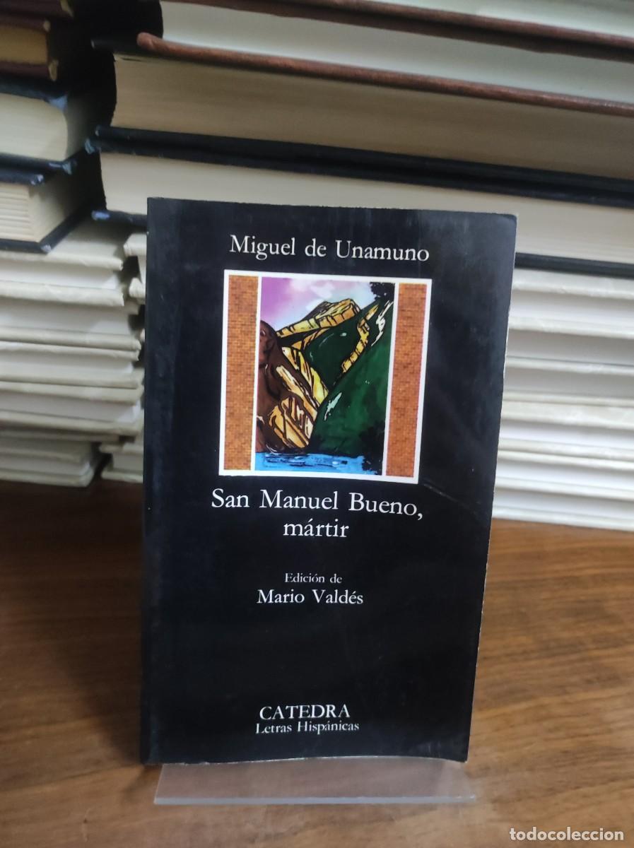 Libros: SAN MANUEL BUENO MARTIR EDICION MARIO VALDES - Foto 1