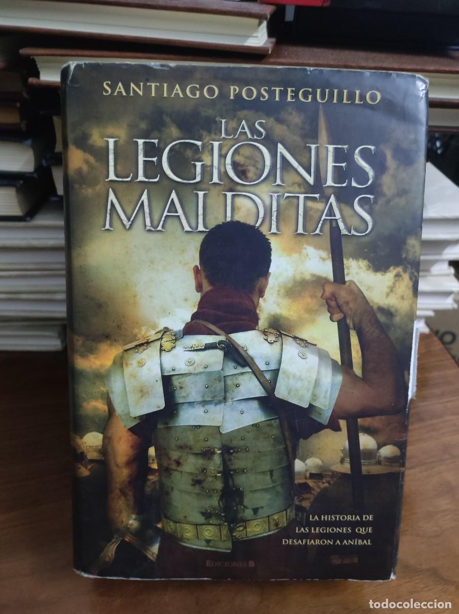 Libros: Las legiones malditas. Santiago Posteguillo - Foto 1
