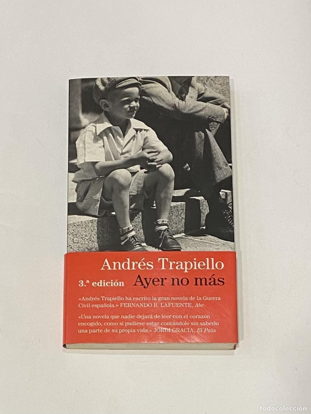 Libros: TRAPIELLO, Andr&eacute;s. - Ayer no m&aacute;s. - Foto 1