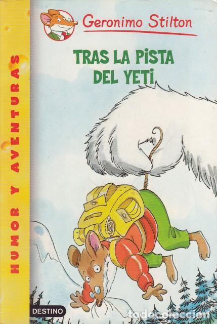 Libros: TRAS LA PISTA DEL YETI - STILTON, GER&Oacute;NIMO - Foto 1