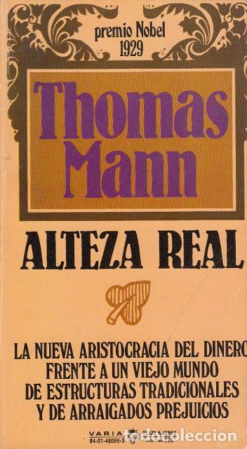 Libros: ALTEZA REAL - MANN, TOMAS - Foto 1