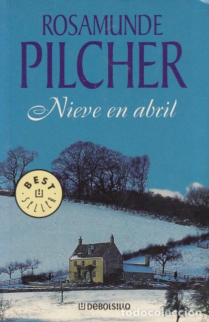 Libros: NIEVE EN ABRIL - PILCHER, ROSAMUNDE - Foto 1