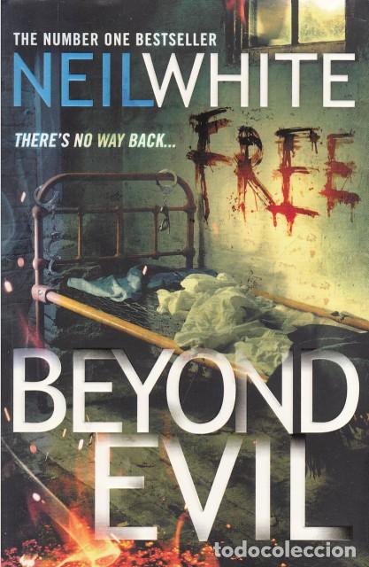 Libros: BEYOND EVIL - WHITE, NEIL - Foto 1