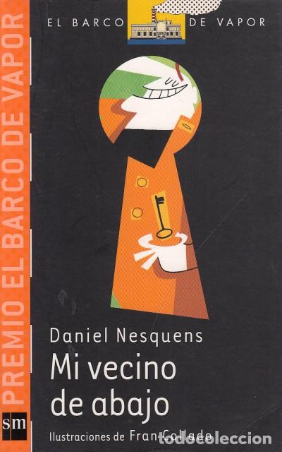 Libros: MI VECINO DE ABAJO - NESQUENS, DANIEL - Foto 1