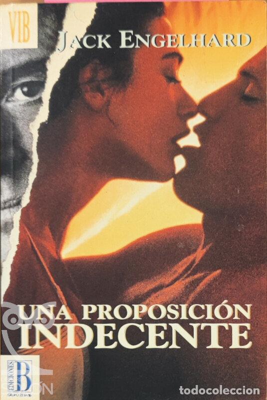Libros: Una proposici&oacute;n indecente - Jack Engelhard - Foto 1