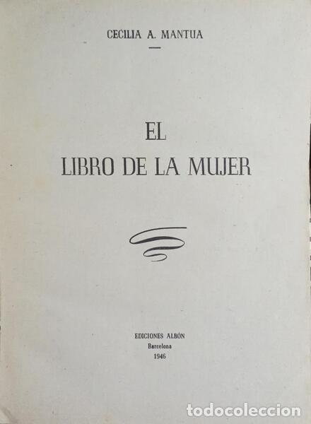 Libros: MANTUA. (Cecilia A.) - EL LIBRO DE LA MUJER. - Foto 1