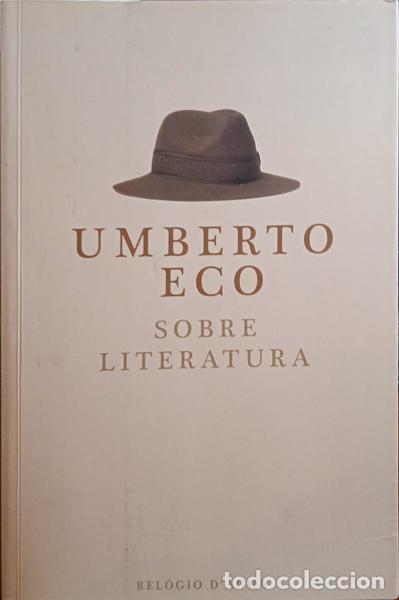 Libros: ECO. (Umberto) - SOBRE LITERATURA. - Foto 1