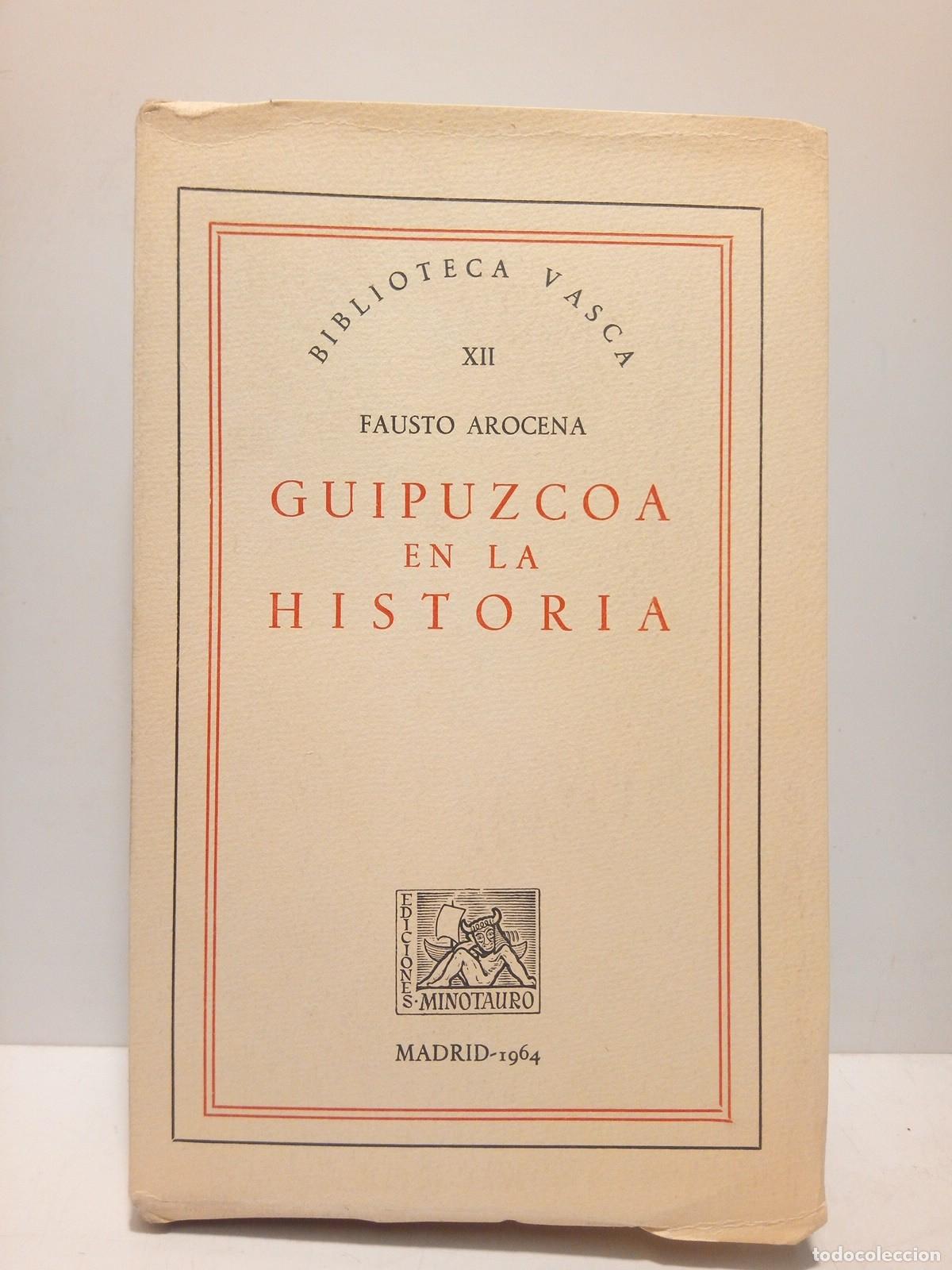 Libros: AROCENA, Fausto - Guip&uacute;zcoa en la Historia - Foto 1