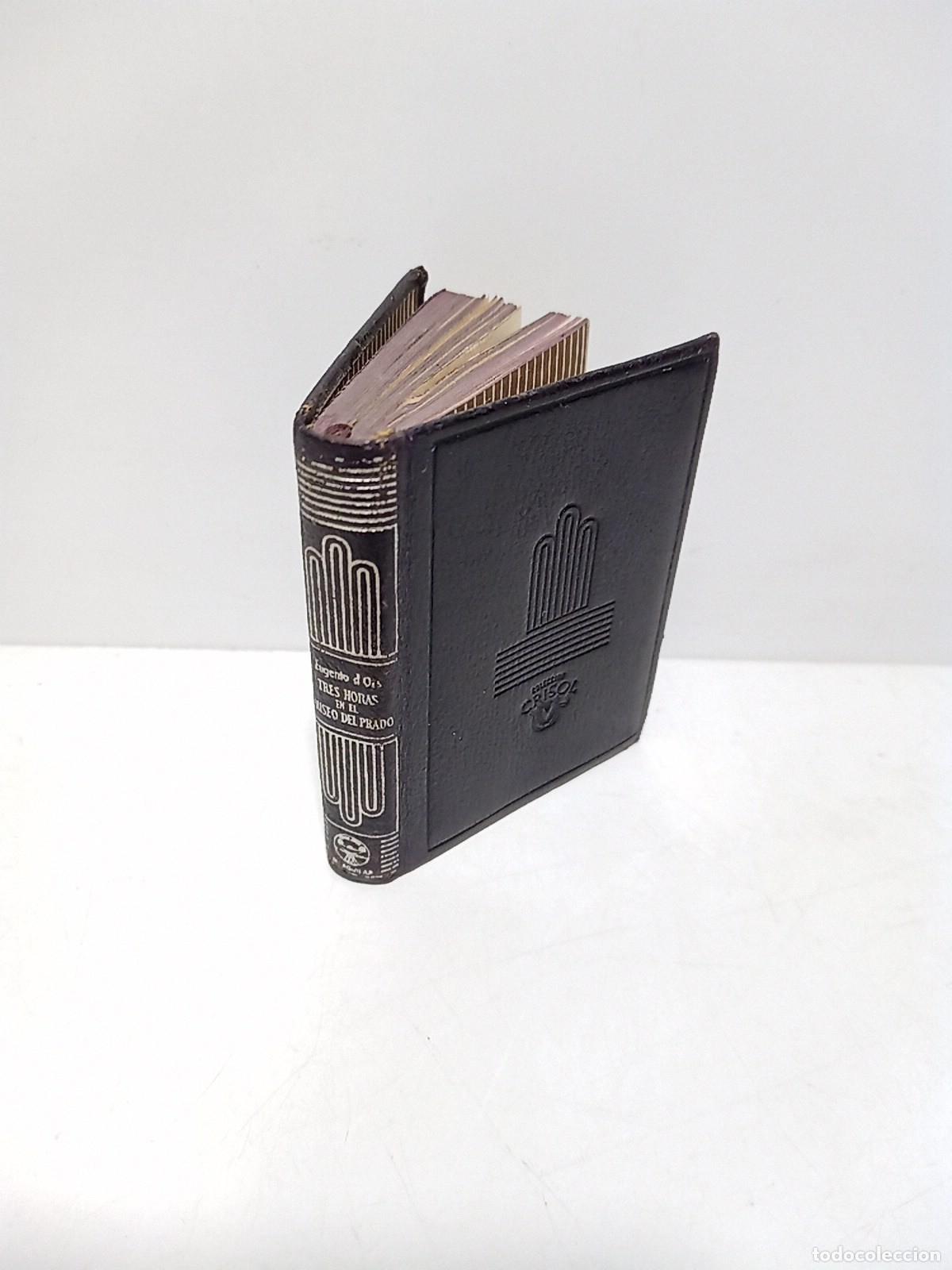 Libros: DORS, Eugenio - Tres horas en el Museo del Prado - Foto 1