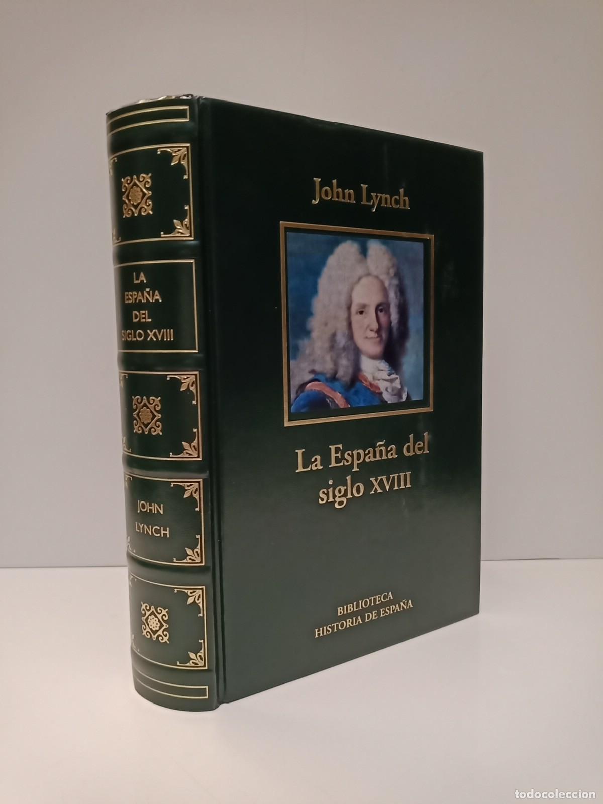 Libros: LYNCH, John - La Espa&ntilde;a del siglo XVIII - Foto 1