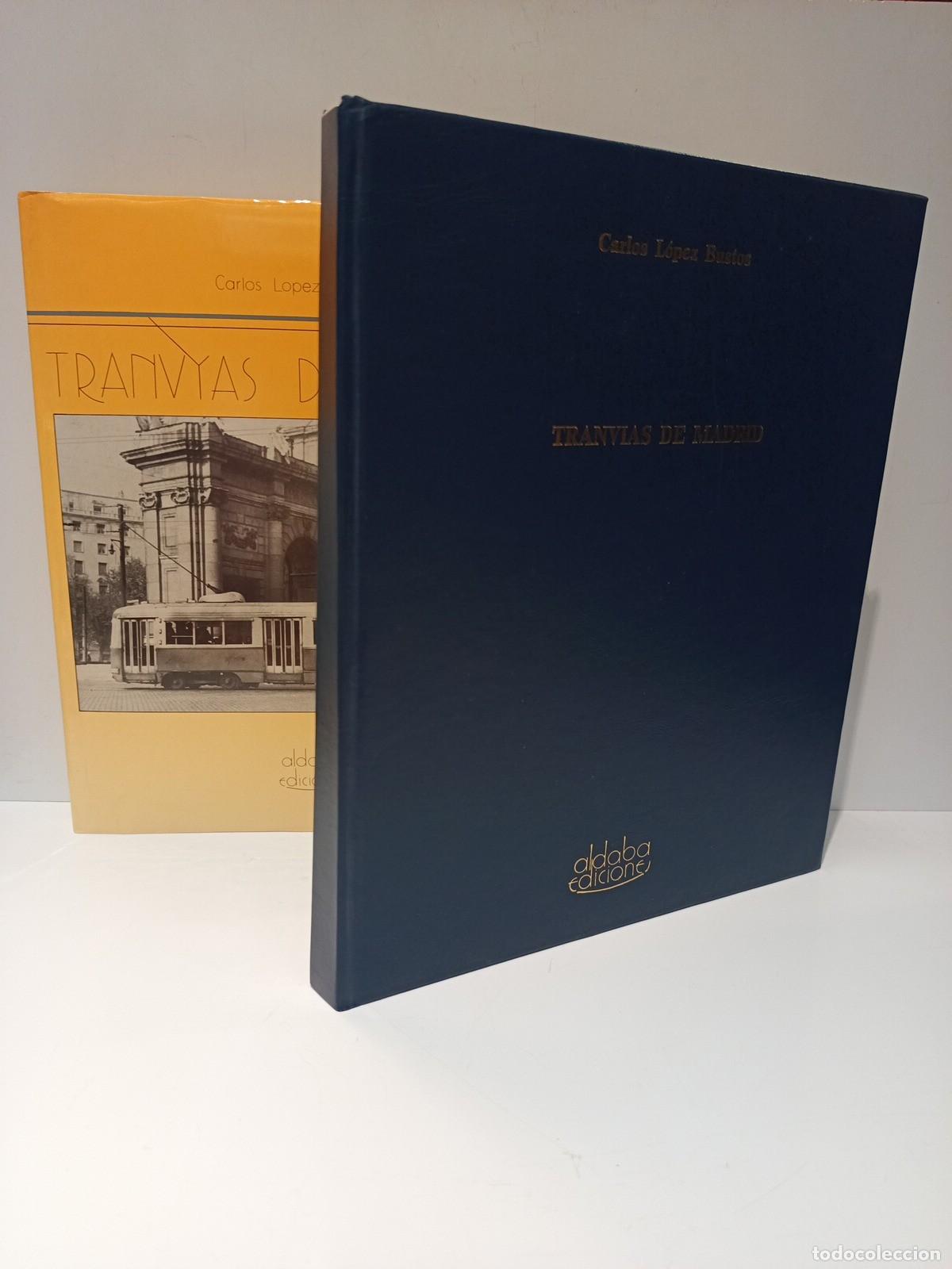 Libros: LOPEZ BUSTOS, Carlos - Tranv&iacute;as de Madrid - Foto 1