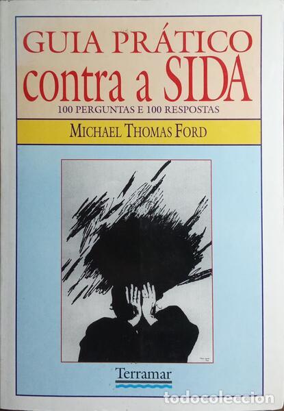 Libros: FORD. (Michael Thomas) - GUIA PR&Aacute;TICO CONTRA A SIDA. - Foto 1