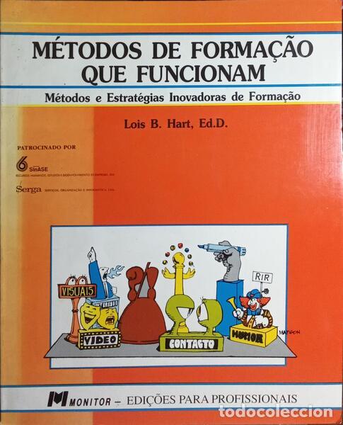 Libros: HART. (Lois B.) - M&Eacute;TODOS DE FORMA&Ccedil;&Atilde;O QUE FUNCIONAM. - Foto 1