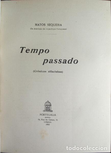 Libros: MATOS SEQUEIRA. (Gustavo de) - TEMPO PASSADO. - Foto 2
