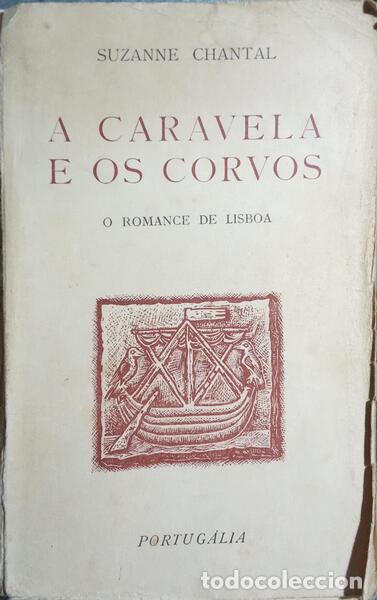 Libros: CHANTAL. (Suzanne) - A CARAVELA E OS CORVOS. - Foto 1