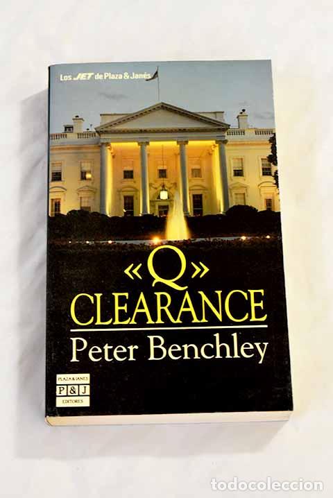 Libros: Q Clearance: Benchley, Peter.- Benchley, Peter - Foto 1