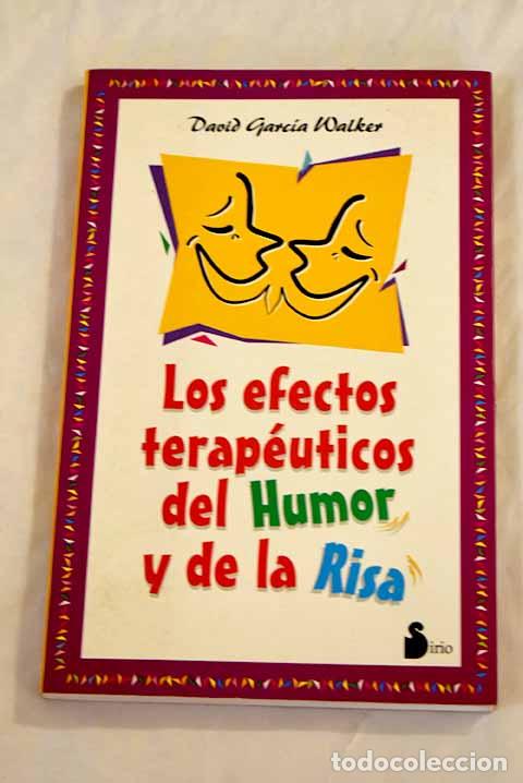 Libros: Los efectos terap&eacute;uticos del humor y de la risa.- Garc&iacute;a Walker, David - Foto 1