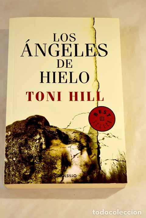 Libros: Los &aacute;ngeles de hielo.- Hill, Toni - Foto 1