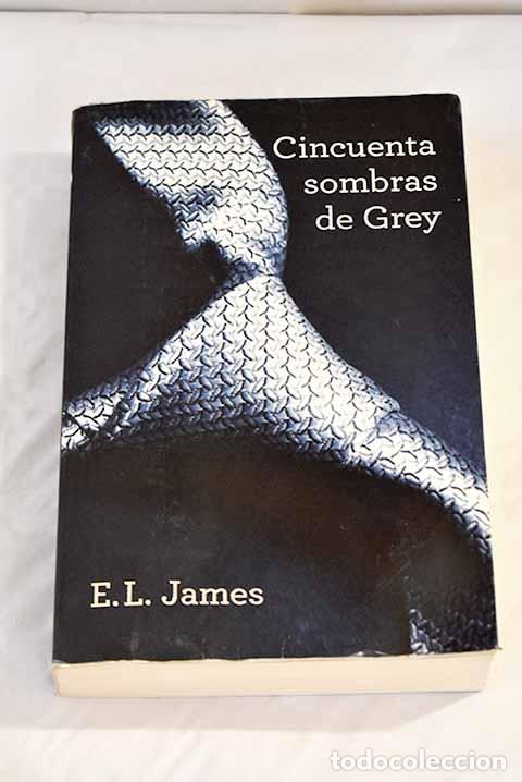 Libros: Cincuenta sombras de Grey.- James, E. L. - Foto 1