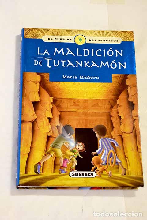 Libros: La maldici&oacute;n de Tutankam&oacute;n.- Ma&ntilde;eru, Mar&iacute;a - Foto 1