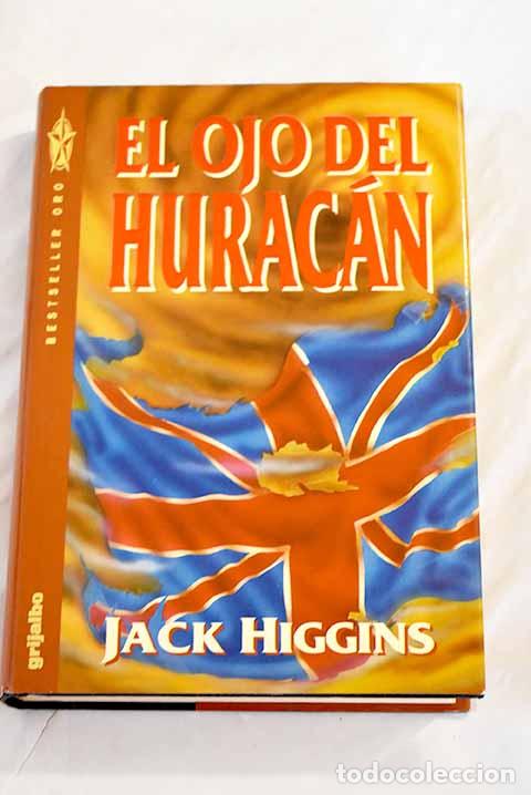 Libros: El ojo del hurac&aacute;n: Higgins, Jack.- Higgins, Jack - Foto 1