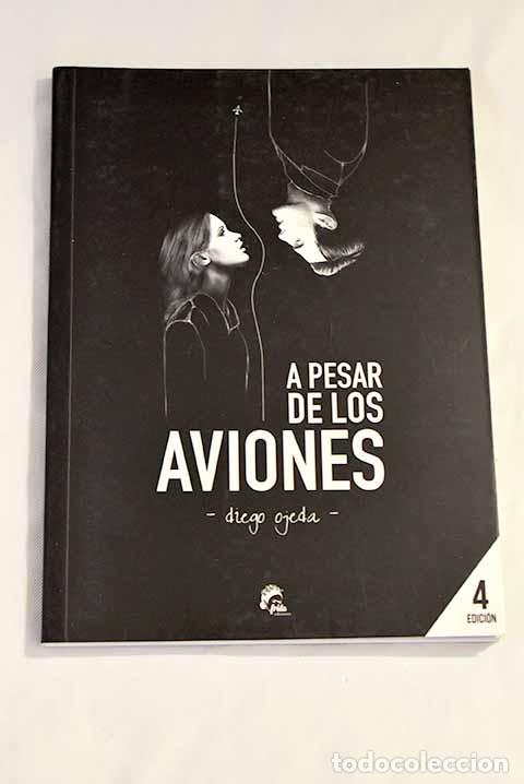Libros: A pesar de los aviones.- Ojeda, Diego - Foto 1