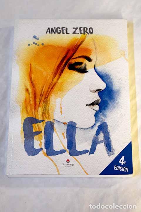Libros: Ella: Zero, Angel: C&iacute;rculo Rojo..- Zero, Angel - Foto 1