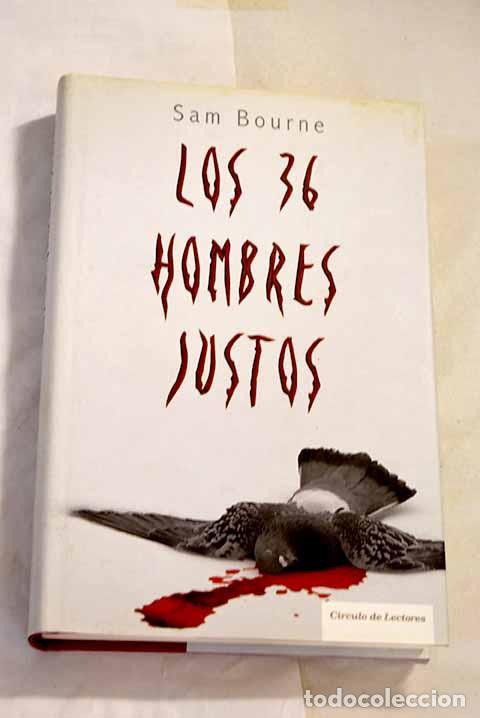 Libros: Los 36 hombres justos.- Bourne, Sam - Foto 1