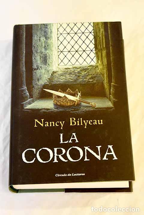 Libros: La corona: Bilyeau, Nancy.- Bilyeau, Nancy - Foto 1