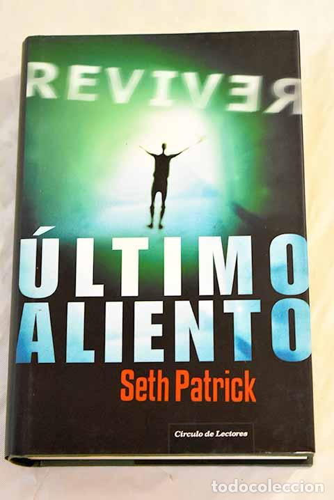 Libros: &Uacute;ltimo aliento: Patrick, Seth.- Patrick, Seth - Foto 1