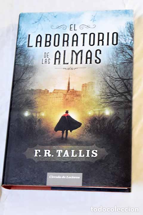 Libros: El laboratorio de las almas.- Tallis, F. R. - Foto 1